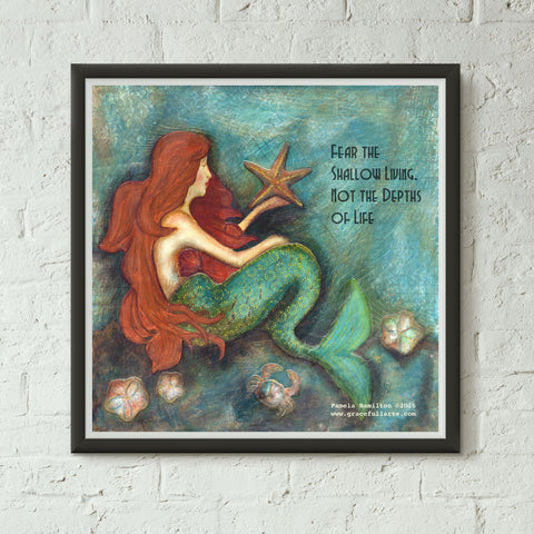 Shallow Mermaid with Quote